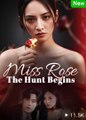 Miss Rose- The Hunt Begins Idrama