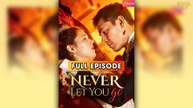Let You Go, Never (2025) - FULL & DETAILED VERSION