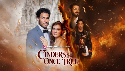 [EngSub] Cinders of a Love Once True