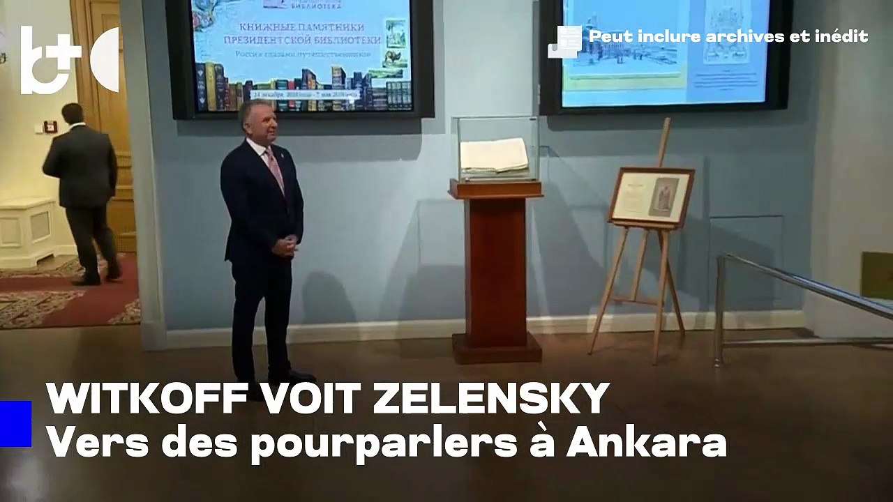 Witkoff devrait rejoindre Zelensky en Turquie