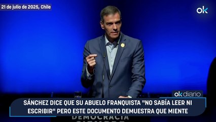 Sánchez dice que su abuelo franquista "no sabía leer ni escribir" pero este documento demuestra que miente