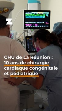 10 ans de chirurgie cardiaque pédiatrique au CHU de La Réunion