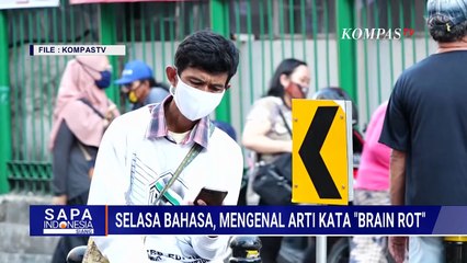 Ungkap Arti Brain Rot dan Bahayanya bagi Pengguna Medsos - SELASA BAHASA
