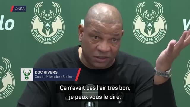 Bucks - Rivers sur la blessure d'Antetokounmpo : Ça n'avait pas l'air très bon