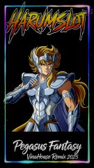 Pegasus Fantasy (Saint Seiya ost) VinaHouse Remix 2025 | Harumslot
