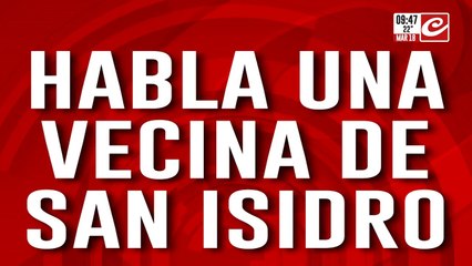 Ola de inseguridad e inacción policial: habla una de las vecinas de San Isidro