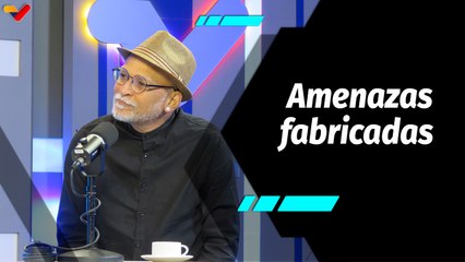 Al Aire | EE. UU. continúa fabricando amenazas para generar conflictos contra el pueblo venezolano