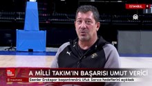 Esenler Erokspor başantrenörü Ufuk Sarıca hedeflerini açıkladı