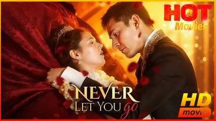 You Go Never Let | Full Movie HD  - Best Drama ShortFilms Hot Romance Love Identity Reveal Murder Secret Reveal Billionaire