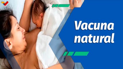 Actitud Saludable | El calostro: La primera vacuna del bebé