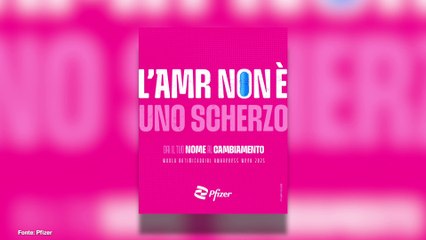 Antibiotico-resistenza, al via campagna Pfizer “Dai il tuo nome al cambiamento"