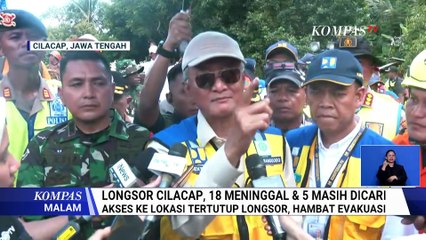 [FULL] Longsor Cilacap, 18 Orang Meninggal-5 Masih Dicari | KOMPAS MALAM