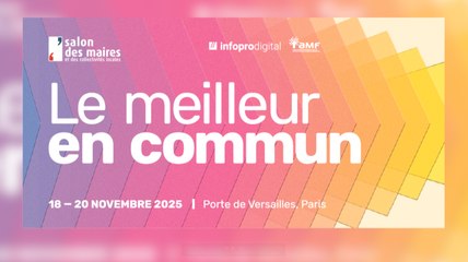 107e Congrès des maires : entre projets et contraintes budgétaires