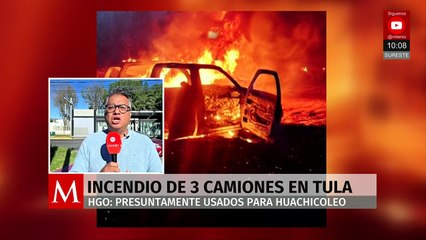 Bomberos sofocan incendio de tres camionetas presuntamente usadas para huachicol en Tula de Allende