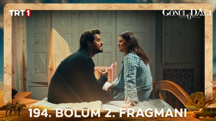 Gönül Dağı 194. Bölüm 2. Fragmanı