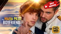 My Mafia Pilot Boyfriend | Full Movie HD - Drama ShortFilms Hot Gay Boy Love