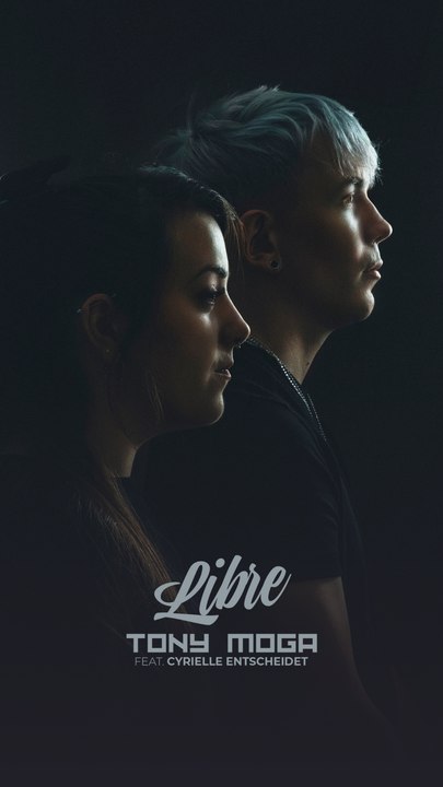 Tony Moga - Libre (feat. Cyrielle Entscheidet)