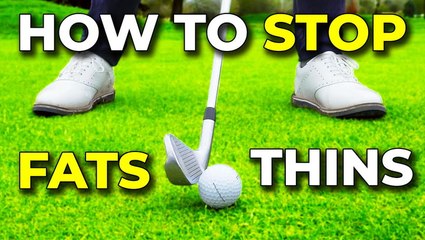 How To Fix Fat And Thin Shots In Golf With These Easy Drills