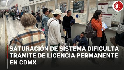 Caos en Semovi: saturación del sistema dificulta tramite de licencia permanente