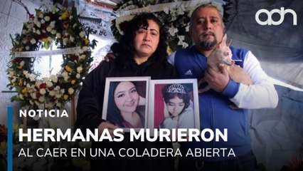 Murieron al caer a una coladera destapada cuando iban a un concierto de Zoe