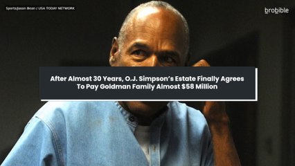 After Almost 30 Years, O.J. Simpson’s Estate Finally Agrees To Pay Goldman Family Almost $58 Million