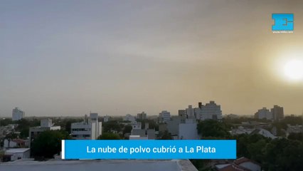 La Plata, cubierta por la nube de polvo