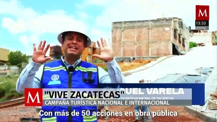 Zacatecas lanza campaña turística “Vive Zacatecas”, anuncia alcalde Miguel Ángel Varela