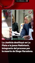 La Justicia resolvió destituir a la jueza Julieta Makintach quien formaba parte del juicio que investigaba la muerte de Diego Maradona.