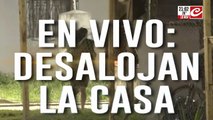 En vivo: desalojan la casa 