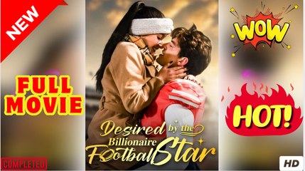 Desired By The Billionaire Football Star