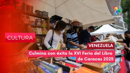 Concluye 16º Edición de la Feria del Libro de Caracas 2025 CULTURA EDICIÓN CENTRAL 18-11-2025