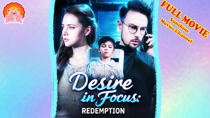 💖Desire Revealed – A Path to Redemption #Full 🐽 Top Movie 2025 - Sunshine Movies Channel