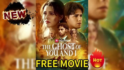 🎬The Ghost of You and I (2025) HD-MOVIE [Reels]🍁