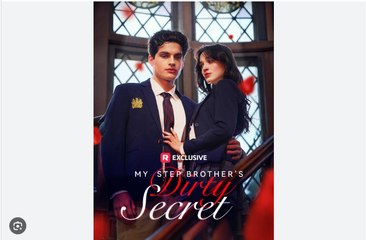 My Step Brother's Dirty Secret Full Movies English Sub