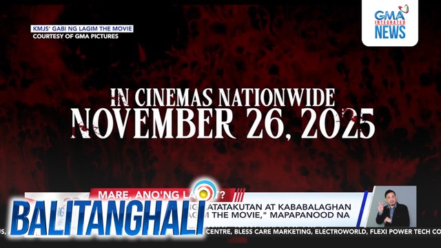 Tatlong kuwento ng katatakutan at kababalaghan sa 'KMJS' Gabi ng Lagim The Movie, mapapanood na sa Nov. 26 | Balitanghali