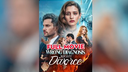 Misdiagnosed, Divorced Just Right New -- Full Movies English Sub