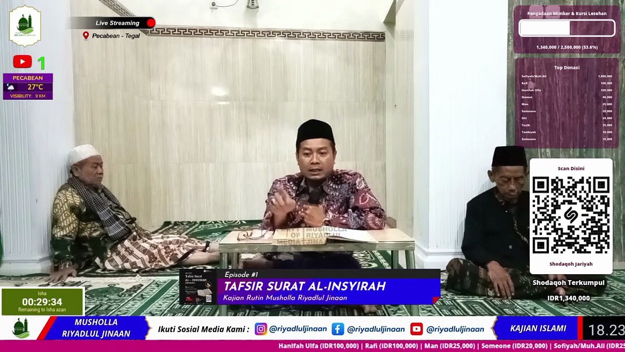 🔴LIVE📡 Eps. #1 - TAFSIR SURAT AL-INSYIRAH _ Musholla Riyadlul Jinaan - Pecabean