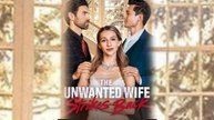 The Unwanted Wife Strikes Back Full Episode