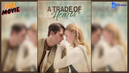 An Tra.De O.F He.Ar.Ts - Drama Video Studio - Full Movie