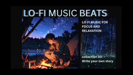 LOFI MUSIC BEATS COLLECTION 30 WRITE YOUR OWN STORY