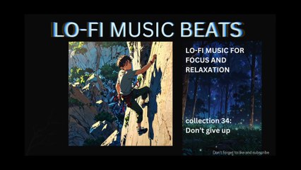 LOFI MUSIC BEATS COLLECTION 34  DONT GIVE UP