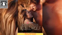 Bound to the Rebel Wolf full movie