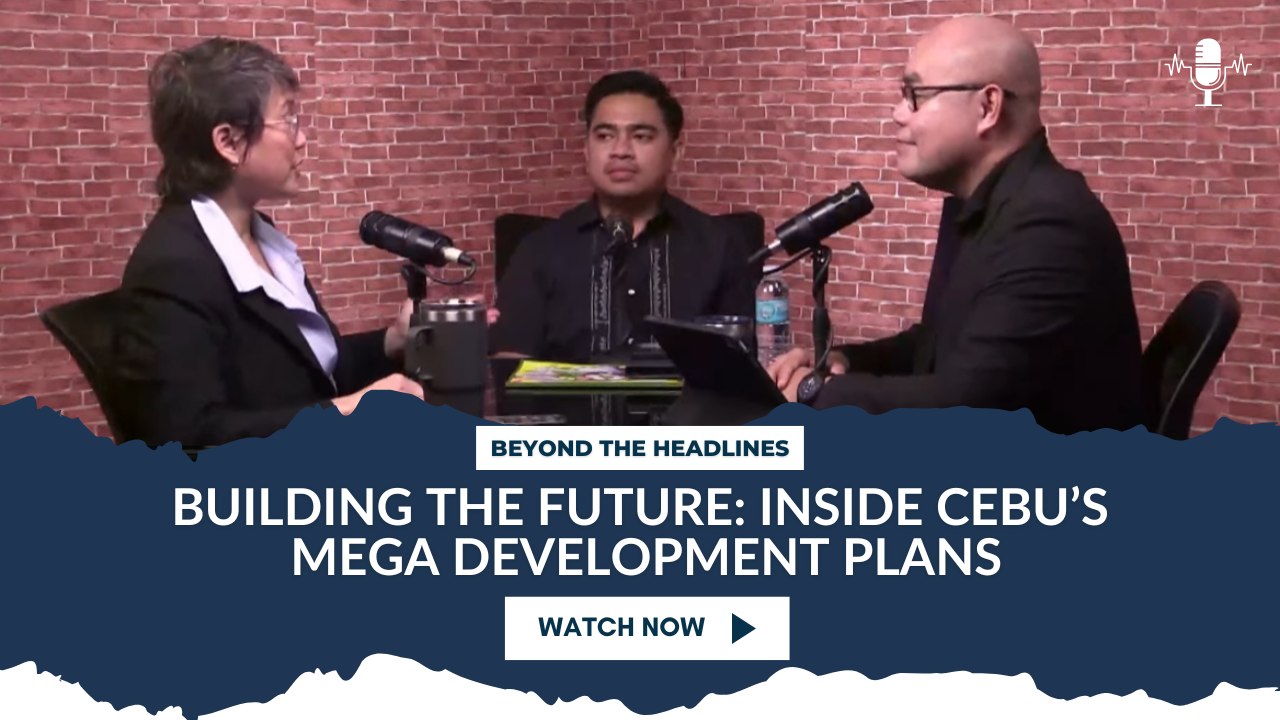 Building the Future: Inside Cebu’s Mega Development Plans