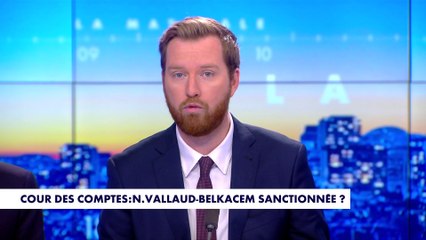 L'édito de Thomas Bonnet : «Cour des comptes : Najat Vallaud-Belkacem sanctionnée ?»