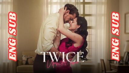 [EngSub] Twice Upon a Time