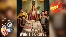 When Wife Won't Forgive [ NEW MOVIE RELEASES ]