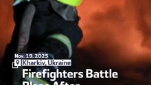Firefighters Battle Blaze After Kharkiv Strikes
