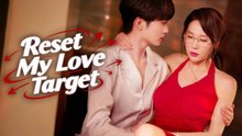 Reset My Love Target (2025) - FULL [Eng Sub]