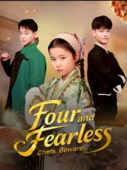 Four and Fearless  - Chefs, Beware!  - Drama FULL MOVIES ENGLISH SUB
