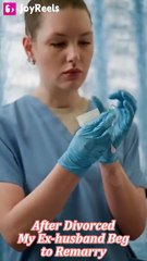 After Divorced, My Ex husband Beg to Remarry - FULL MOVIES ENGLISH SUB